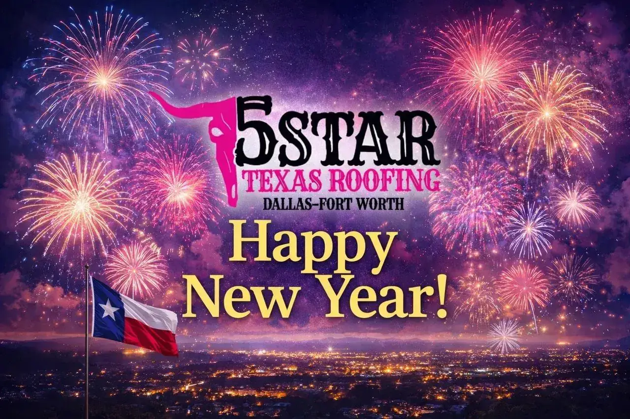 5 Star Texas Roofing Happy New Year graphic with fireworks and a Texas flag